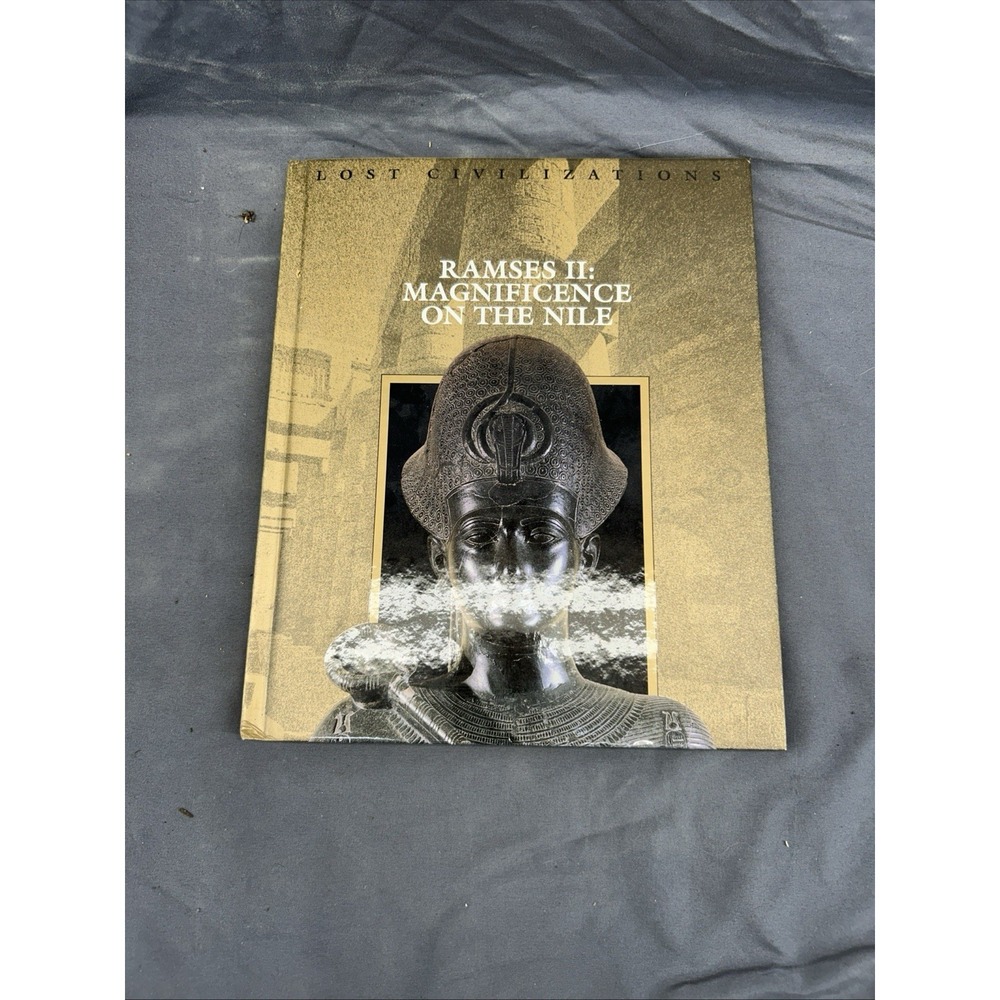 Lost Civilizations Ramses II: Magnificence on the Nile hb/1993